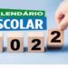 Educação divulga calendário escolar para o ano letivo de 2022