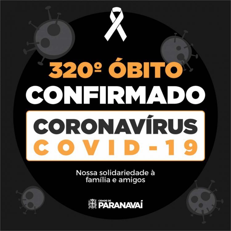 Paranavaí atinge 320 mortes por Covid-19; só ontem foram duas confirmações