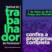 Festival do Trabalhador terá serviços gratuitos e atividades de cultura e lazer na Praça dos Pioneiros