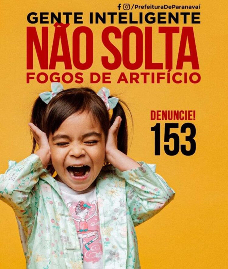 Com a chegada do Reveillon, Prefeitura retoma campanha contra o uso de fogos de artifício com estampido