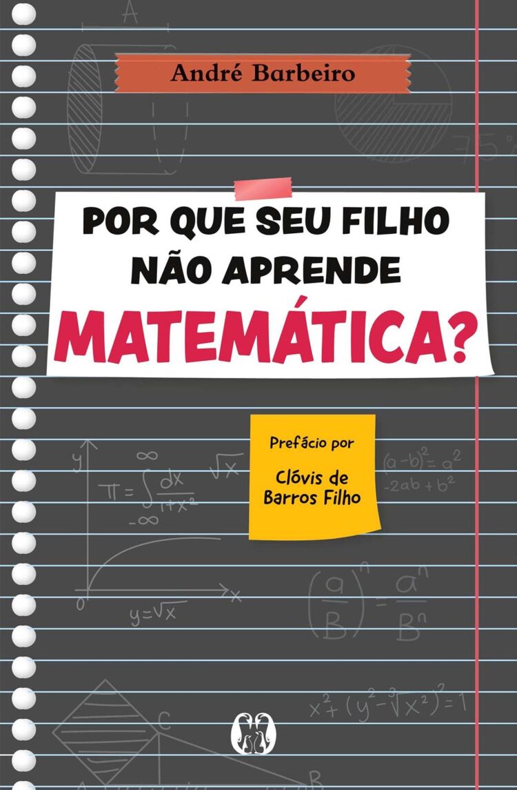 Doutor em matemática desmistifica o aprendizado da disciplina