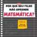 Doutor em matemática desmistifica o aprendizado da disciplina
