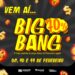 Big Bang começa nesta quinta-feira