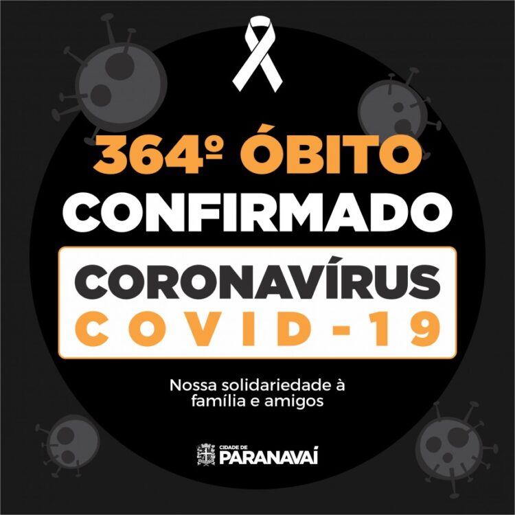 Secretaria de Saúde confirma 364º óbito de paciente de Paranavaí com Covid-19
