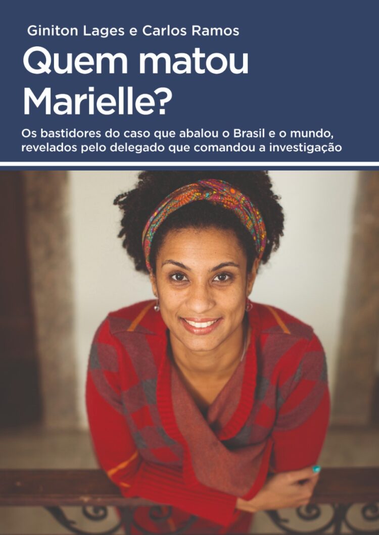 Caso Marielle: livro revela os bastidores da investigação