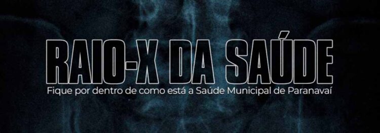 Projeto “Raio-X da Saúde” vai apresentar perfil de todas as unidades de Saúde de Paranavaí
