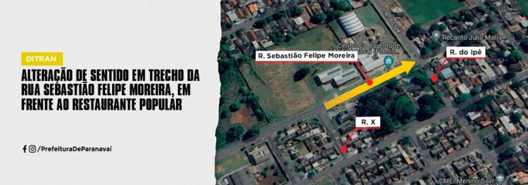 Ditran realiza mudança no sentido da Rua Sebastião Felipe Moreira, em Paranavaí