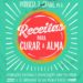 Receitas para curar a alma