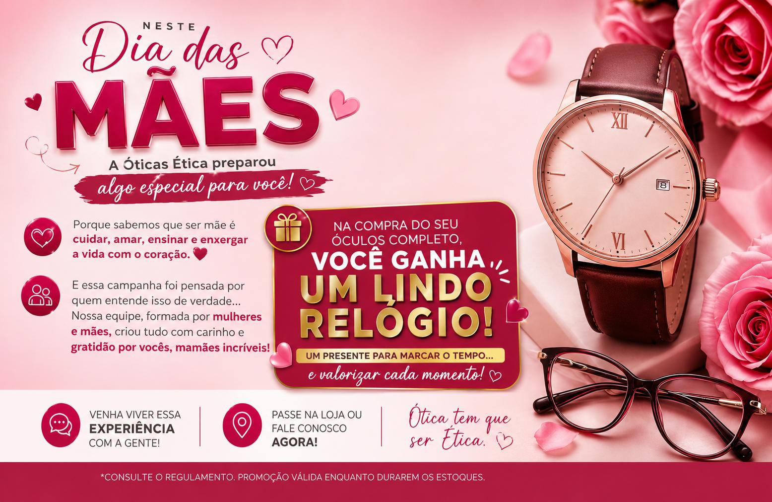 Campanha segue até durarem os estoques - Foto: Ótica Ética