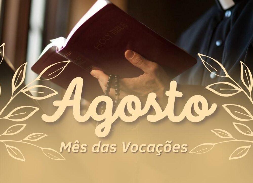 Agosto-Mes-das-Vocacoes-2024